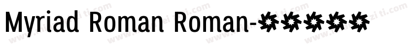 Myriad Roman Roman字体转换